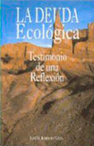 José Maria Borrero en Este libro se refiere a la Deuda Ecológica, definida como una obligación con la biosfera